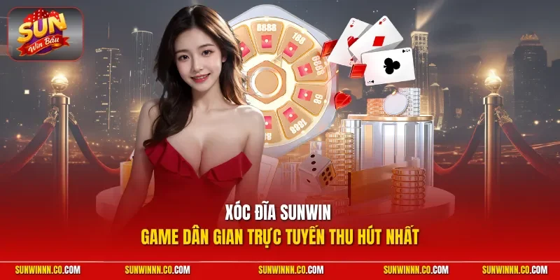 xóc đĩa SUNWIN